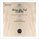 Because You First Loved Me Vocal Solo & Collections sheet music cover